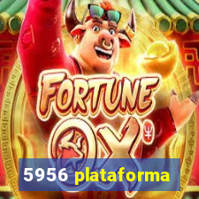 5956 plataforma